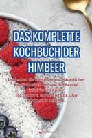 Das Komplette Kochbuch Der Himbeer