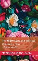 The Nightingale and the Rose / Соловей И Роза