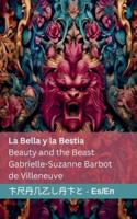 La Bella Y La Bestia / Beauty and the Beast