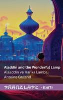 Aladdin and the Wonderful Lamp / Alaaddin Ve Harika Lamba