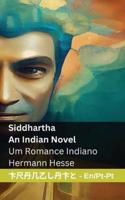Siddhartha - An Indian Novel / Um Romance Indiano