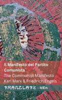 Il Manifesto Del Partito Comunista / The Communist Manifesto
