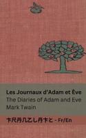 Les Journaux d'Adam Et Ève / The Diaries of Adam and Eve
