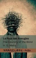 Le Pays Des Aveugles / The Country of the Blind