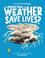 Can Predicting the Weather Save Lives?