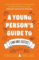 A Young Person's Guide to Law and Justice