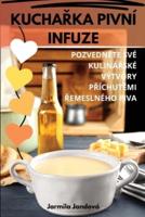 KuchaŘka Pivní Infuze