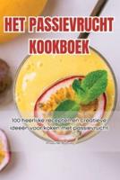 Het Passievrucht Kookboek