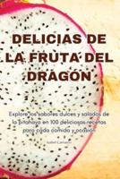 Delicias De La Fruta Del Dragón