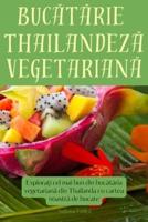 Bucătărie Thailandeză Vegetariană