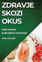 Zdravje Skozi Okus