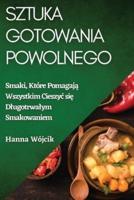 Sztuka Gotowania Powolnego