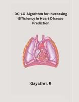 DC-LG Algorithm for Increasing Efficiency in Heart Disease Prediction