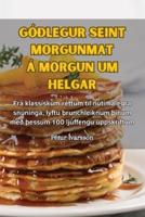 Góðlegur Seint Morgunmat Á Morgun Um Helgar