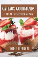 Gâteaux Gourmands