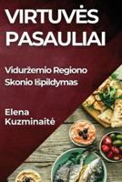 Virtuves Pasauliai