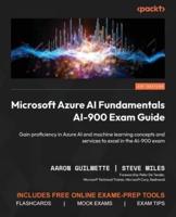 Microsoft Azure AI Fundamentals AI-900 Exam Guide