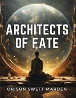 Architects of Fate