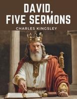 David, Five Sermons