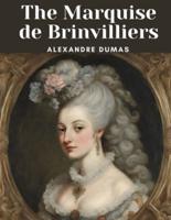 The Marquise De Brinvilliers