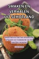 Smaken En Verhalen Uit Schotland