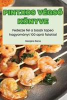 Pintxos VégsŐ Könyve