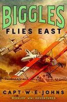 Biggles Flies East