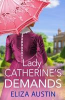 Lady Catherine's Demand