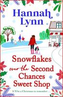Snowflakes Over the Second Chances Sweet Shop