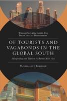 Of Tourists and Vagabonds in the Global South