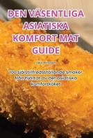 Den Väsentliga Asiatiska Komfort Mat Guide
