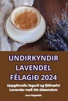 Undirkyndir Lavendel Félagið 2024