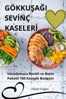 GökkuŞaĞi Sevİnç Kaselerİ