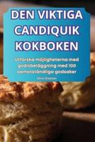 Den Viktiga Candiquik Kokboken