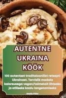 Autentne Ukraina Köök