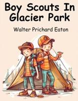 Boy Scouts In Glacier Park