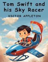 Tom Swift and His Sky Racer