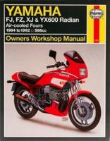 Yamaha Fj, Fz, Xj & Yx600 Radian Owners Workshop Manual