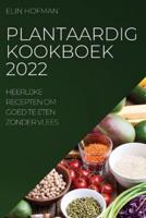 Plantaardig Kookboek 2022