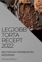 Legjobb Torta Recept 2022
