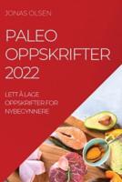 Paleo Oppskrifter 2022