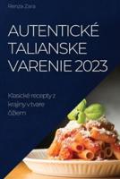Autentické Talianske Varenie 2023