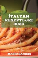 İtalyan Reseptləri 2023