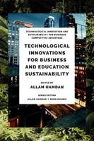 Technological Innovations for Business, Education and Sustainability