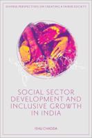 Social Sector Development and Inclusive Growth in India