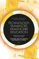 Technology-Enhanced Healthcare Education