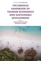 The Emerald Handbook of Tourism Economics and Sustainable Development