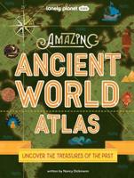 Amazing Ancient World Atlas