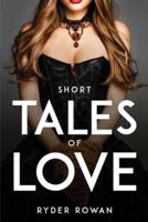 Short Tales of Love