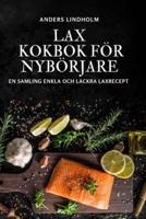 LAX KOKBOK FÖR NYBÖRJARE